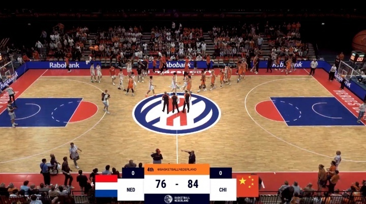 中国男篮84-76荷兰男篮